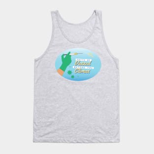 gotta be vaxxed before you climax. Tank Top